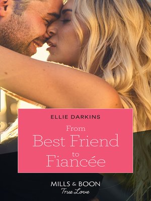 cover image of From Best Friend to Fiancée
